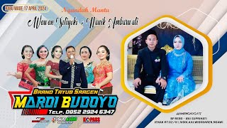 🔴Live Tayub MARDI BUDOYO || YUSUF AUDIO II KP Pro || Wedding Wawan & Nanik (Sidolaju,17 April 2024)