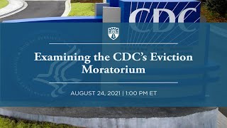 [Webinar] Examining the CDC’s Eviction Moratorium