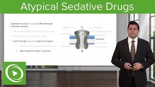 Atypical Sedative Drugs – Pharmacology | Lecturio