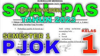 PAS PJOK KELAS 1 SEMESTER 1 TAHUN 2023