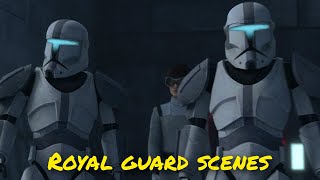 All Royal guard scenes - The Bad Batch