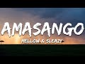 Mellow & Sleazy - Amasango ft. SjavasDaDeejay & TitoM (Lyrics)