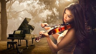 La mejor música de piano y violin inspiradora relajante y romántica