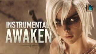 Awaken (Instrumental) | League of Legends Cinematic Music Video