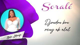 Dior Mbaye- Soralé (B.O lady-diama LYRYCS)