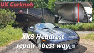 Jaguar XK8 / XKR Headrest Fix