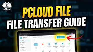 How to Transfer Files Using pCloud - Beginner Guide