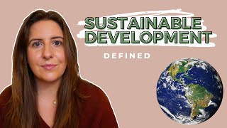 A Non-Boring Definition Sustainable Development | SUSTAINABILITY