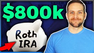 $800,000 Roth IRA Starting With $1