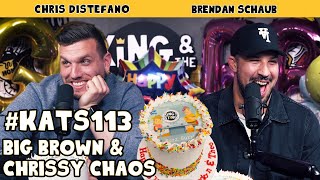 Big Brown & Chrissy Chaos | King and the Sting w/ Theo Von & Brendan Schaub #113