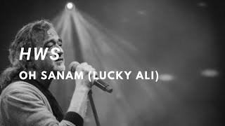 Oh Sanam By Lucky Ali
