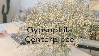 Gypsophila Centerpiece 안개꽃 센터피스 만들기