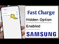 Enable Hidden Fast Charging Option in Any Samsung Devices 2023