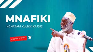 Mnafiki ni mtu hatari katika uislamu kuliko kafiri,zijue tabia zake - Sheikh Kundecha