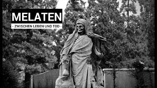 MELATEN - Zwischen Leben und Tod