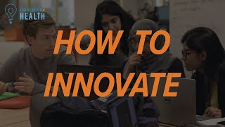 How to Innovate - Health Hack Competition 2019