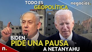Todo es Geopolítica: Biden pide una pausa a Netanyahu, ¿Irán está detrás de todo?