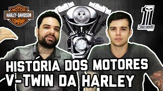 HISTÓRIA DOS MOTORES V-TWIN DA HARLEY - MOTORAMA #22