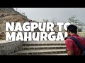 Nagpur to Mahur Vlog | Travel Vlog | #vlog #mountain #song