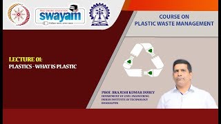 Lecture 01 : Plastics - What is Plastic