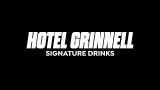 Hotel Grinnell | Signature Drinks