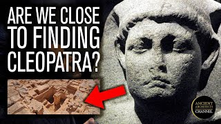 Are we Close to Finding Cleopatra and Mark Antony? | Ancient Architects