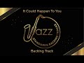 It Could Happen To You (160bpm) - Jazz Standards Backing Tracks