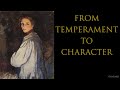 From Temperament to Character