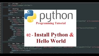 02 - Install Python and Run First Hello World Program (Python Tutorial Series)