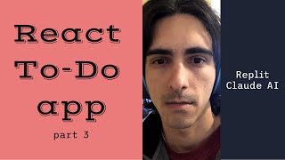 Coding To Do app using React Replit Claude AI Gemini AI part 3: added UPDATE subtask, style