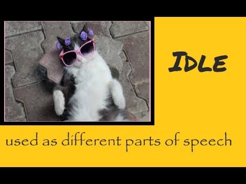 What part of speech is the word idle?