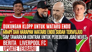 RESPECT KLOPP❗️Klopp Puji Dedikasi Wataru Endo 🥰 Liverpool Siap Kunci Transfer Joao Neves🔴YNWA