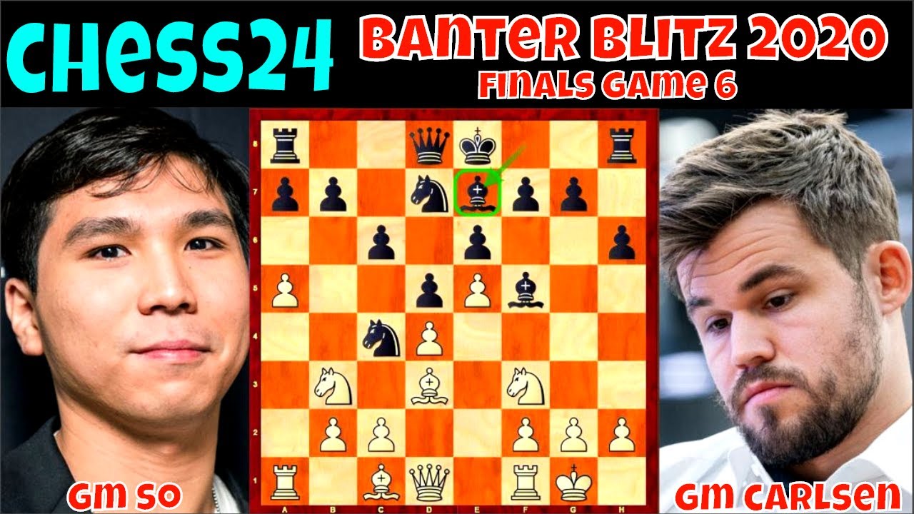 GM Wesley So Vs. GM Magnus Carlsen || Chess24 Banter Blitz 2020 ...