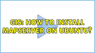 GIS: How to install Mapserver on Ubuntu?