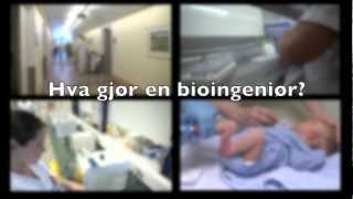 Hva gjør en bioingeniør?