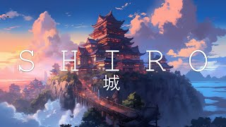 SHIRO 城 ☯ Japanese Lofi HipHop Mix | A Beautiful Music Which Tells A Story
