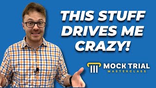 My Top 5 Pet Peeves in Mock Trial | Don’t Do This Stuff!