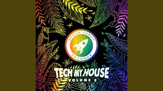 Tech My House Vol. 5 Mini Mix (Mixed By Tony H)