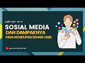 SOSIAL MEDIA DAN DAMPAKNYA PADA KEHIDUPAN SEHARI-HARI #sosialmedia #positif #negatif #dampak #efek