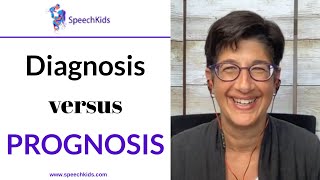 Diagnosis vs Prognosis