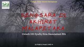 [Bangka] Sengsara Di Dunia Hal Biasa, Sengsara di Akhirat Malapetaka - Ustadz Dr. Syafiq Riza, M.A.