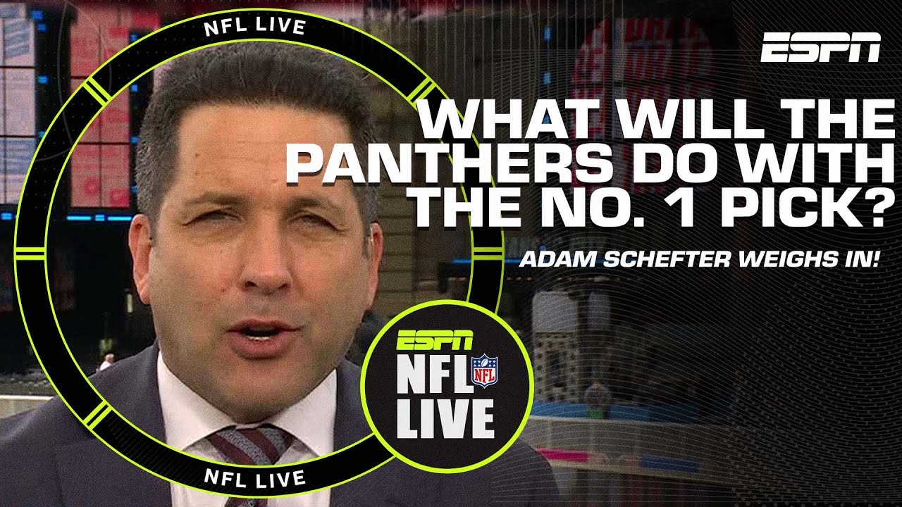 Adam Schefter On How The Panthers' No. 1 Pick In The Draft Could Unfold ...