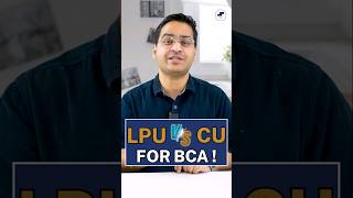 💥BCA LPU Vs CU! BCA Chandigarh University Or Lovely Professional University! #shorts #BCA #LPU