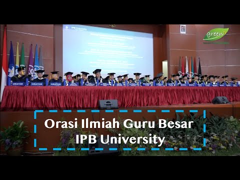 Orasi Ilmiah Guru Besar IPB University - YouTube