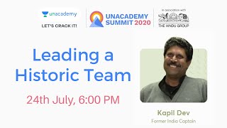Leading a Historic Team - Kapil Dev | UPSC CSE 2020 | Unacademy Summit 2020