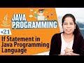If Statement in Java Programming Language - Decision Making Statements in Java - Java Programming