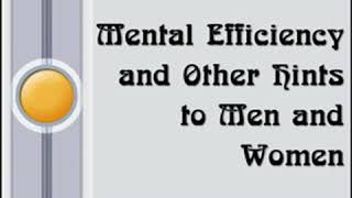 Mental Efficiency by Arnold BENNETT read by Ruth Golding | Full Audio Book