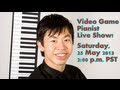 Video Game Pianist Live Show