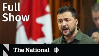 CBC News: The National | Zelenskyy in Canada, RCMP officer killed, Migrant surge