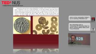 TEDxNUS - What is unknown about archaeological findings on Singapore Island - John Miksic